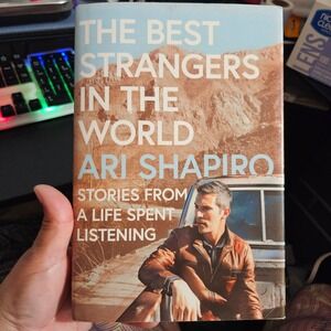 The Best Strangers In The World Ari Shapiro‎ Stories Life Spent Listening